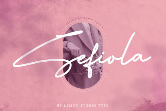 Sefiola: A Dazzling Script Handwritten Font for Editorial Design