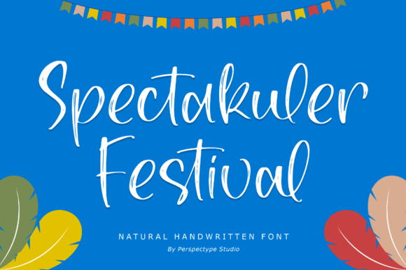 Spectakuler Festival: The Handwritten Script Font for Creative Makers