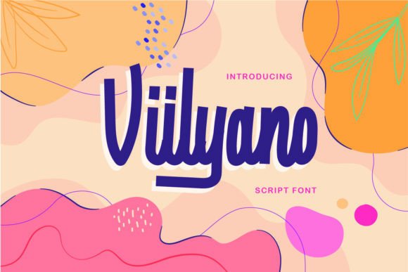 Viilyano: A Modern Script Font for Editorial Design
